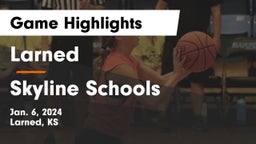 Larned  vs Skyline Schools Game Highlights - Jan. 6, 2024