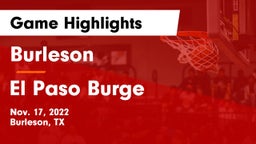 Burleson  vs El Paso Burge  Game Highlights - Nov. 17, 2022