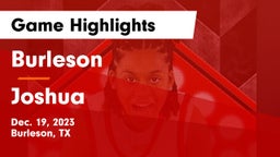 Burleson  vs Joshua  Game Highlights - Dec. 19, 2023