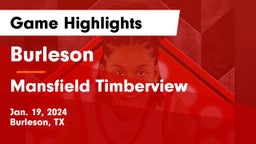 Burleson  vs Mansfield Timberview  Game Highlights - Jan. 19, 2024