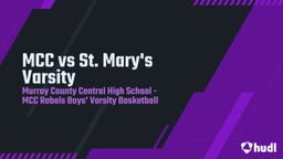 Murray County Central basketball highlights MCC vs St. Mary's Varsity 