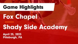 Fox Chapel  vs Shady Side Academy  Game Highlights - April 25, 2023