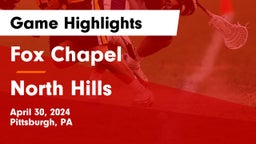 Fox Chapel  vs North Hills  Game Highlights - April 30, 2024