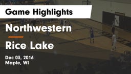 Northwestern  vs Rice Lake  Game Highlights - Dec 03, 2016