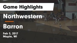 Northwestern  vs Barron  Game Highlights - Feb 3, 2017
