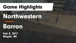 Northwestern  vs Barron  Game Highlights - Feb 8, 2017