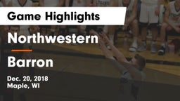 Northwestern  vs Barron  Game Highlights - Dec. 20, 2018