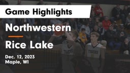 Northwestern  vs Rice Lake  Game Highlights - Dec. 12, 2023
