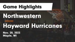 Northwestern  vs Hayward Hurricanes  Game Highlights - Nov. 28, 2023