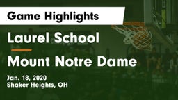 Laurel School vs Mount Notre Dame  Game Highlights - Jan. 18, 2020