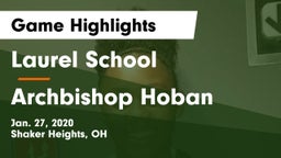 Laurel School vs Archbishop Hoban  Game Highlights - Jan. 27, 2020