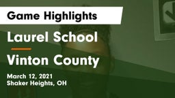 Laurel School vs Vinton County  Game Highlights - March 12, 2021