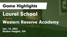 Laurel School vs Western Reserve Academy Game Highlights - Jan. 14, 2022