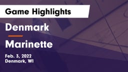 Denmark  vs Marinette  Game Highlights - Feb. 3, 2022