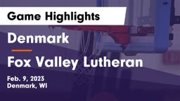 Denmark  vs Fox Valley Lutheran  Game Highlights - Feb. 9, 2023