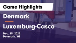 Denmark  vs Luxemburg-Casco  Game Highlights - Dec. 15, 2023