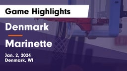 Denmark  vs Marinette  Game Highlights - Jan. 2, 2024