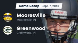 Recap: Mooresville  vs. Greenwood  2018