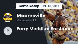 Recap: Mooresville  vs. Perry Meridian Freshman 2018