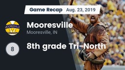 Recap: Mooresville  vs. 8th grade Tri-North 2019