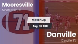Matchup: Mooresville High vs. Danville  2019