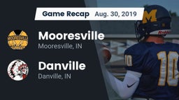 Recap: Mooresville  vs. Danville  2019