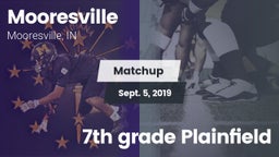 Matchup: Mooresville High vs. 7th grade Plainfield 2019