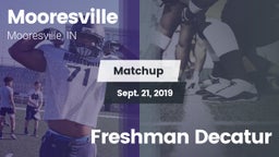 Matchup: Mooresville High vs. Freshman Decatur 2019