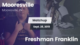 Matchup: Mooresville High vs. Freshman Franklin 2019