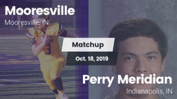 Matchup: Mooresville High vs. Perry Meridian  2019
