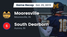 Recap: Mooresville  vs. South Dearborn  2019