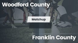 Matchup: Woodford County vs. Franklin County  2016