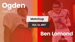 Matchup: Ogden  vs. Ben Lomond  2017