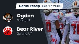 Recap: Ogden  vs. Bear River  2018