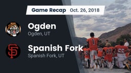 Recap: Ogden  vs. Spanish Fork  2018