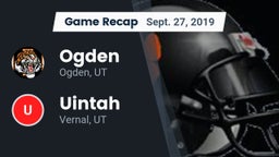 Recap: Ogden  vs. Uintah  2019