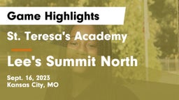 St. Teresa's Academy  vs Lee's Summit North  Game Highlights - Sept. 16, 2023