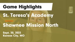 St. Teresa's Academy  vs Shawnee Mission North  Game Highlights - Sept. 30, 2023