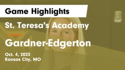 St. Teresa's Academy  vs Gardner-Edgerton  Game Highlights - Oct. 4, 2023