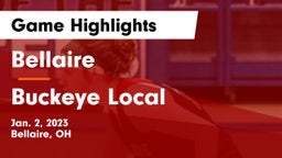 Bellaire  vs Buckeye Local  Game Highlights - Jan. 2, 2023