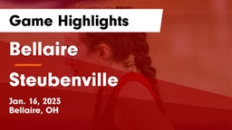 Bellaire  vs Steubenville  Game Highlights - Jan. 16, 2023