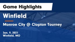 Winfield  vs Monroe City @ Clopton Tourney Game Highlights - Jan. 9, 2021