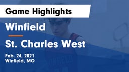 Winfield  vs St. Charles West Game Highlights - Feb. 24, 2021