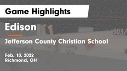 Edison  vs Jefferson County Christian School Game Highlights - Feb. 10, 2022
