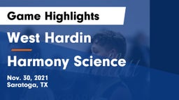 West Hardin  vs Harmony Science Game Highlights - Nov. 30, 2021