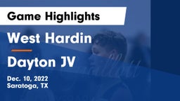 West Hardin  vs Dayton JV Game Highlights - Dec. 10, 2022