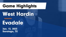 West Hardin  vs Evadale  Game Highlights - Jan. 13, 2023