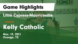 Little Cypress-Mauriceville  vs Kelly Catholic  Game Highlights - Nov. 19, 2021