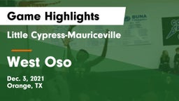 Little Cypress-Mauriceville  vs West Oso  Game Highlights - Dec. 3, 2021