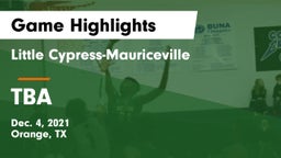Little Cypress-Mauriceville  vs TBA Game Highlights - Dec. 4, 2021
